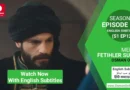 Watch Now Mehmed Fetihler Sultani Season 1 Episode 12 With English Subtitles in Full HD For Free