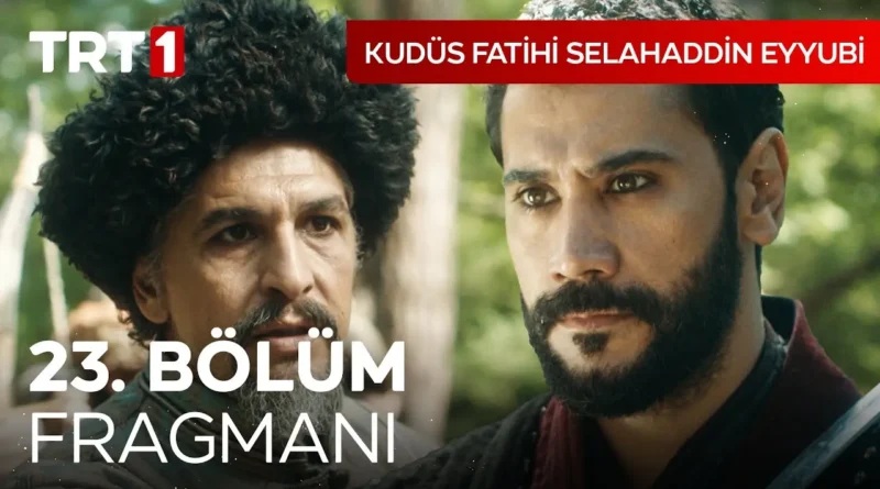 Selahaddin Eyyubi Season 1 Episode 23 Trailer 1 With English Subtitles