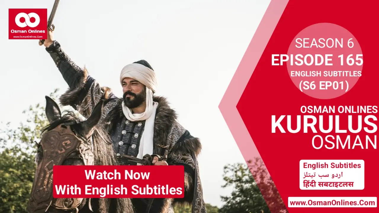 Kurulus Osman Season 6 Episode 165 With English Subtitles