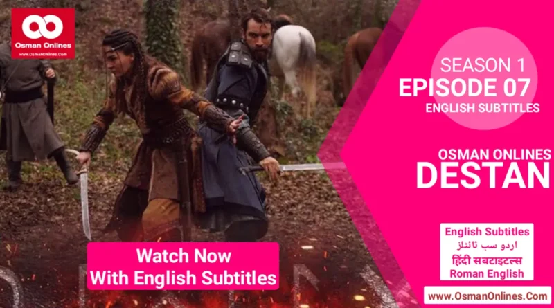 Watch Now Destan Season 1 Episode 7 With English Subtitles in Full HD For Free