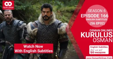 Watch Now Kurulus Osman Season 6 Episode 166 With English Subtitles