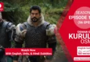 Watch Now Kurulus Osman Season 6 Episode 166 With English Urdu and Hindi Subtitles For Free in Full HD