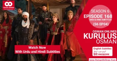 Watch Now Kurulus Osman Season 6 Episode 168 With Urdu & Hindi Subtitles in Full HD