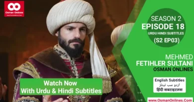 Watch Now Mehmed Fetihler Sultani Season 2 Episode 18 With English Subtitles in Full HD