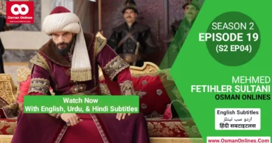 Watch Mehmed Fetihler Sultani Season 2 Episode 19 With English Urdu and Hindi Subtitles