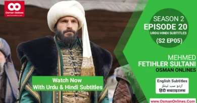 Watch Mehmed Fetihler Sultani Season 2 Episode 20 With Urdu and Hindi Subtitles in Full HD