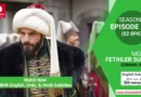 Watch Mehmed Fetihler Sultani Season 2 Episode 22 With English, Urdu, and Hindi Subtitles in Full HD