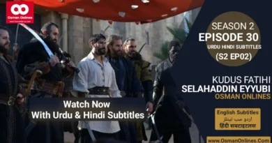 Watch Selahaddin Eyyubi Season 2 Episode 30 With Urdu and Hindi Subtitles For Free in Full HD