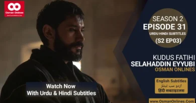 Watch Selahaddin Eyyubi Season 2 Episode 31 With Urdu and Hindi Subtitles For Free in Full HD