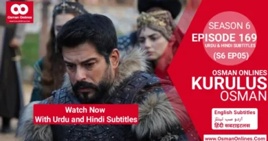 Watch Now Kurulus Osman Season 6 Episode 169 With Urdu & Hindi Subtitles in Full HD