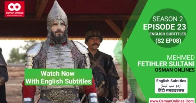 Watch Mehmed Fetihler Sultani Season 2 Episode 23 With English Subtitles in Full HD