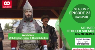 Watch Now Mehmed Fetihler Sultani Season 2 Episode 23 With English, Urdu, and Hindi Subtitles For Free in Full HD