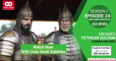 Watch Now Mehmed Fetihler Sultani Season 2 Episode 24 With English, Urdu, and Hindi Subtitles For Free in Full HD