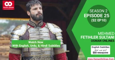 Mehmed Fetihler Sultani Season 2 Episode 25 With English, Urdu, and Hindi Subtitles For Free in Full HD