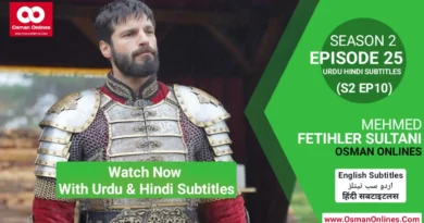 Watch Now Mehmed Fetihler Sultani Season 2 Episode 25 With English, Urdu, and Hindi Subtitles For Free in Full HD