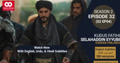 Watch Selahaddin Eyyubi Season 2 Episode 32 With English, Urdu, and Hindi Subtitles For Free in Full HD