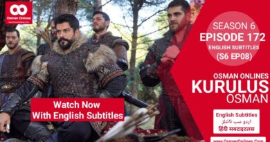 Watch Now Kurulus Osman Season 6 Episode 172 With English Urdu and Hindi Subtitles For Free in Full HD