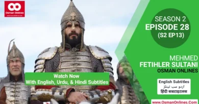 Mehmed Fetihler Sultani Season 2 Episode 28 With English, Urdu, and Hindi Subtitles For Free in Full HD