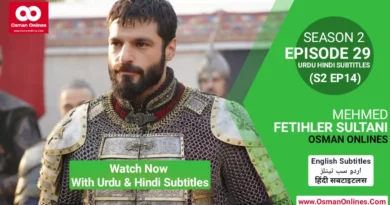 Watch Now Mehmed Fetihler Sultani Season 2 Episode 29 With Urdu and Hindi Subtitles For Free in Full HD