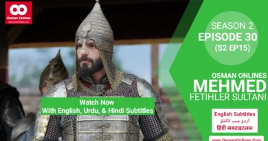 Mehmed Fetihler Sultani Season 2 Episode 30 With English, Urdu, and Hindi Subtitles For Free in Full HD