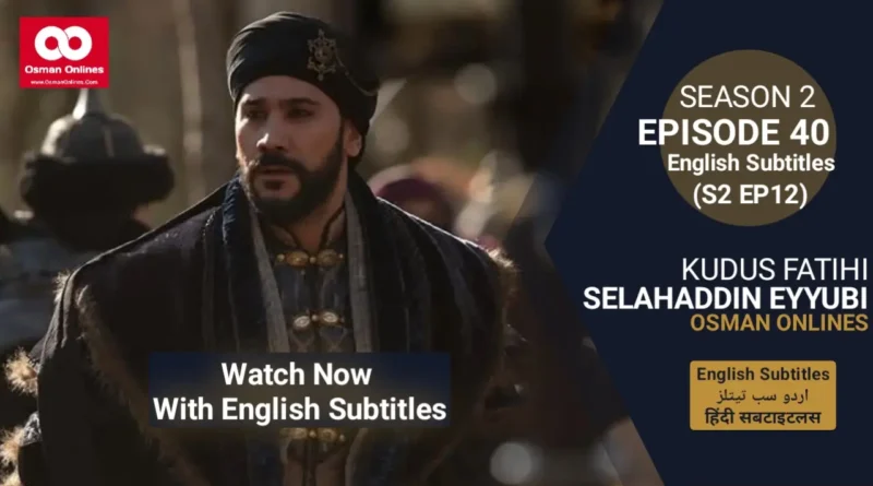 Selahaddin Eyyubi Season 2 Episode 39 With English Subtitles