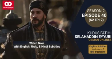 Selahaddin Eyyubi Season 2 Episode 40 With English, Urdu, and Hindi Subtitles