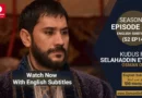 Selahaddin Eyyubi Season 2 Episode 42 With English Subtitles