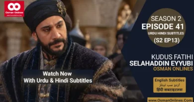 Watch Selahaddin Eyyubi Season 2 Episode 41 With Urdu and Hindi Subtitles For Free in Full HD