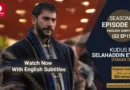 Selahaddin Eyyubi Season 2 Episode 43 With English Subtitles