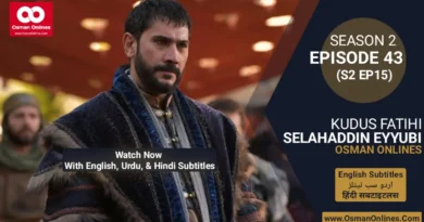 Selahaddin Eyyubi Season 2 Episode 43 With English, Urdu, and Hindi Subtitles