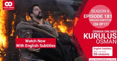 Watch Kurulus Osman Season 6 Episode 181 With English Subtitles in Full HD For Free