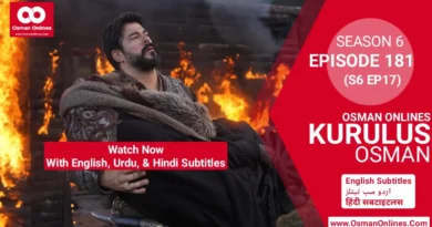 Kurulus Osman Season 6 Episode 181 With English, Urdu, & Hindi Subtitles