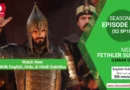 Mehmed Fetihler Sultani Season 2 Episode 33 With English, Urdu, and Hindi Subtitles For Free in Full HD