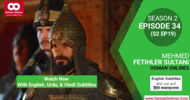 Mehmed Fetihler Sultani Season 2 Episode 34 With English, Urdu, and Hindi Subtitles For Free in Full HD