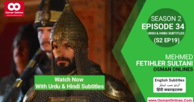 Watch Now Mehmed Fetihler Sultani Season 2 Episode 34 With Urdu and Hindi Subtitles For Free in Full HD