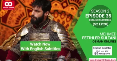 Watch Now Mehmed Fetihler Sultani Season 2 Episode 35 With English Subtitles