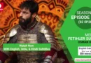 Watch Now Mehmed Fetihler Sultani Season 2 Episode 35 With English Urdu & Hindi Subtitles