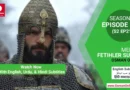 Mehmed Fetihler Sultani Season 2 Episode 36 With English, Urdu and Hindi Subtitles