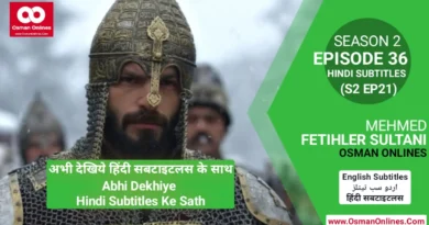 Watch Now Mehmed Fetihler Sultani Season 2 Episode 36 With Hindi Subtitles