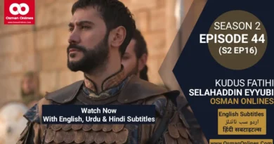 Selahaddin Eyyubi Season 2 Episode 44 With English, Urdu, and Hindi Subtitles