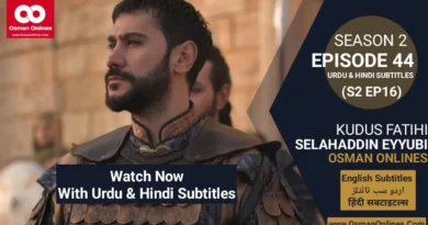 Selahaddin Eyyubi Season 2 Episode 44 With English, Urdu, and Hindi Subtitles