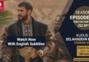 Watch Selahaddin Eyyubi Season 2 Episode 46 With English Subtitles