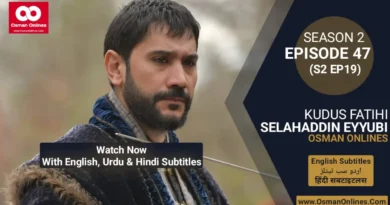 Selahaddin Eyubi Season 2 Episode 47 English, Urdu, and Hindi Subtitles