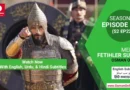 Mehmed Fetihler Sultani Season 2 Episode 37 With English, Urdu and Hindi Subtitles