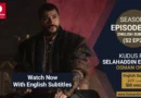 Watch Selahaddin Eyyubi Season 2 Episode 48 With English Subtitles in Full HD For Free