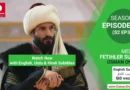 Mehmed Fetihler Sultani Season 2 Episode 45 With English, Urdu and Hindi Subtitles