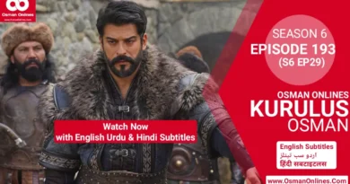 Watch Kurulus Osman Season 6 Episode 193 With English Urdu and Hindi Subtitles in Full HD For Free