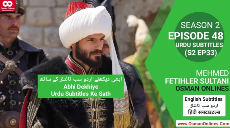 Watch Now Mehmed Fetihler Sultani Season 2 Episode 48 With Urdu Subtitles