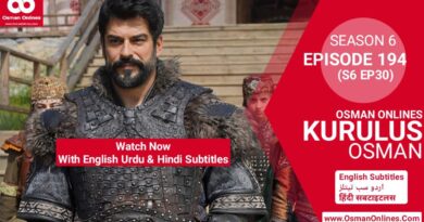 Watch Kurulus Osman Season 6 Episode 194 With English Urdu and Hindi Subtitles in Full HD For Free