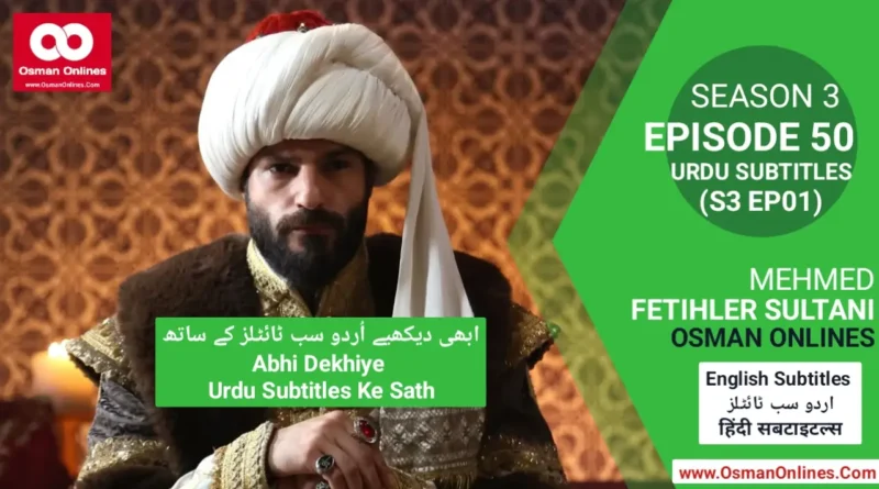 Watch Now Mehmed Fetihler Sultani Season 2 Episode 45 With Urdu Subtitles